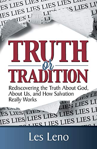 Truth Or Tradition [Paperback]