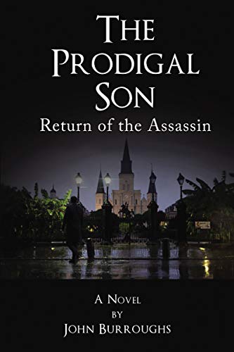 The Prodigal Son Return of the Assassin [Hardcover]