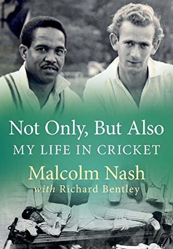 Not Only, But Also My Life in Cricket [Paperback]