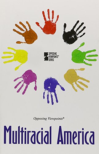 Multiracial America (opposing Viewpoints) [Paperback]