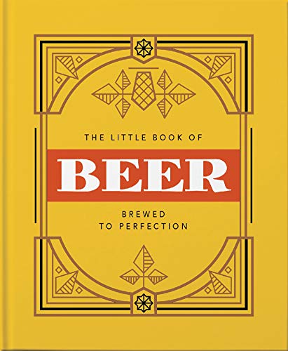 The Little Book of Beer Probably the best beer book in the world [Hardcover]