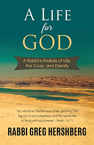 A Life For God A Rabbis Analysis Of Life, The Cross, And Eternity [Paperback]
