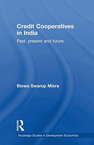 Credit Cooperatives in India Past, Present and Future [Paperback]