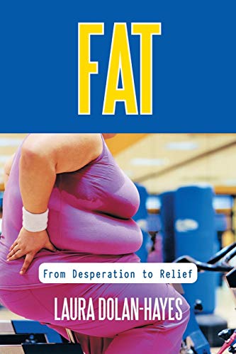 Fat  How Desperation Led Me from Natural Thinness to Obesity [Paperback]