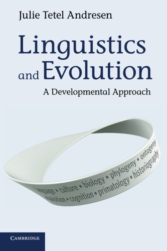 Linguistics and Evolution A Developmental Approach [Paperback]