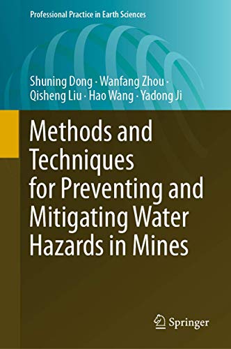 Methods and Techniques for Preventing and Mitigating Water Hazards in Mines [Hardcover]