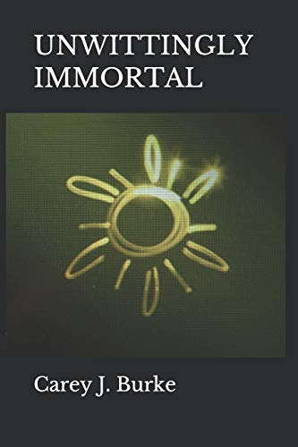 Unwittingly Immortal [Paperback]