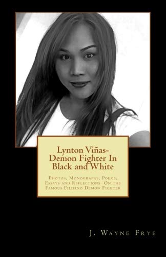 Lynton Vinas - Demon Fighter In Black And White Photos, Monographs, Poems, Essa [Paperback]