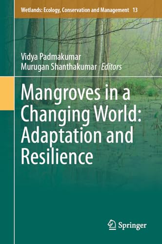 Mangroves in a Changing World Adaptation and Resilience [Hardcover]