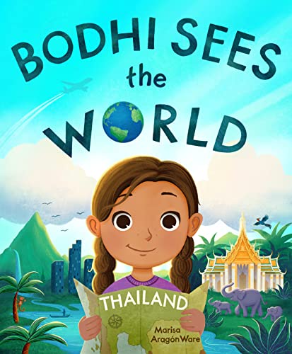 Bodhi Sees the World Thailand [Hardcover]