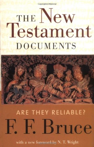 The New Testament Documents Are They Reliable [Paperback]