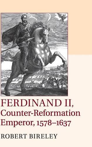 Ferdinand II, Counter-Reformation Emperor, 1578}}}1637 [Hardcover]
