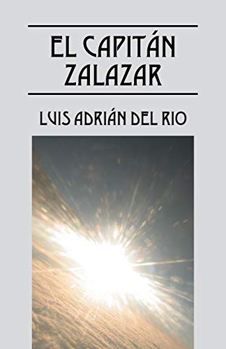 El Capitan Zalazar (spanish Edition) [Paperback]