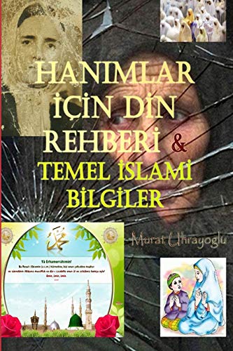 Hanimlar Icin Din Rehberi [Paperback]