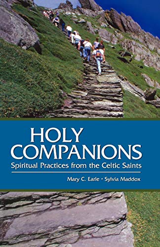 Holy Companions Spiritual Practices From The Celtic Saints [Paperback]