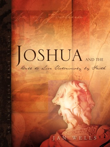 Joshua And The Call To Live Victoriously By Faith [Paperback]