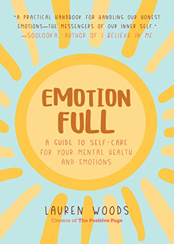 Emotionfull A Guide to Self-Care for Your Mental Health and Emotions [Paperback]