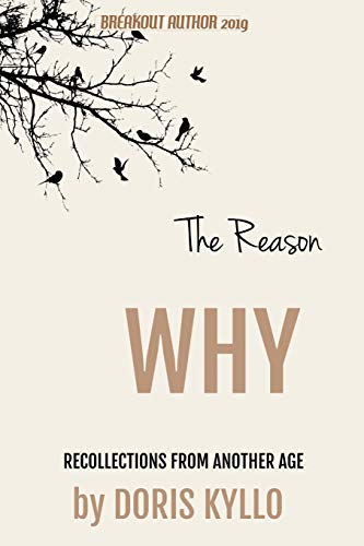Reason Why  Recollections from Another Age [Paperback]