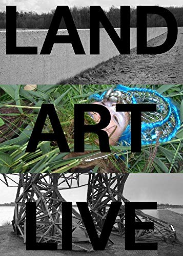 Land Art Live The Flevoland Collection [Paperback]