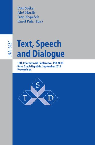 Text, Speech and Dialogue 13th International Conference, TSD 2010, Brno, Czech  [Paperback]
