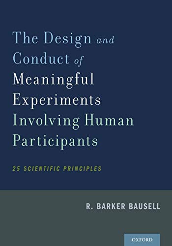 The Design and Conduct of Meaningful Experiments Involving Human Participants 2 [Paperback]
