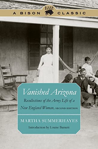 Vanished Arizona Recollections Of The Army Life Of A New England Woman, Second  [Paperback]