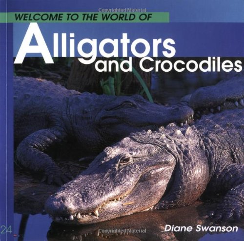 Alligators and Crocodiles [Paperback]