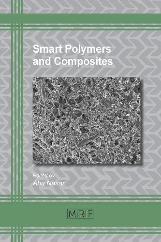 Smart Polymers And Composites (materials Research Foundations) [Paperback]