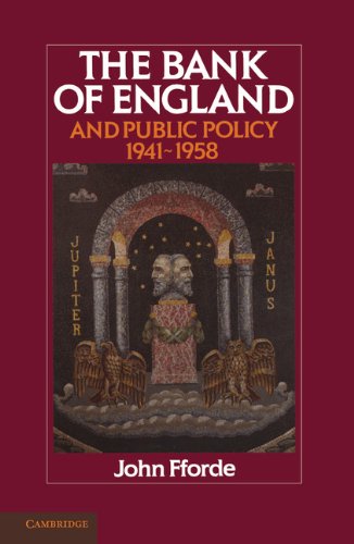 The Bank of England and Public Policy, 1941}}}1958 [Paperback]