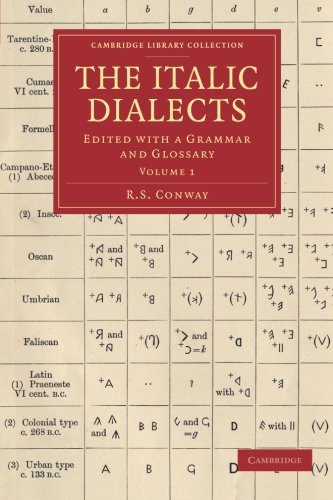 The Italic Dialects Edited with a Grammar and Glossary [Paperback]
