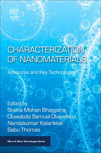 Characterization of Nanomaterials Advances and Key Technologies [Paperback]