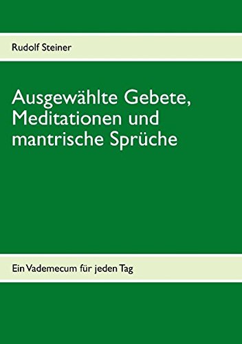 Ausgewdhlte Gebete, Meditationen Und Mantrische Spr|che (german Edition) [Paperback]
