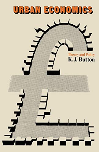 Urban Economics Theory and Policy [Paperback]