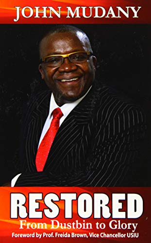 Restored From Dustbin To Glory [Paperback]