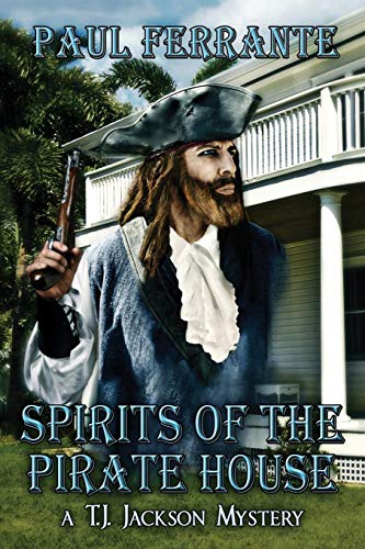 Spirits Of The Pirate House [Paperback]