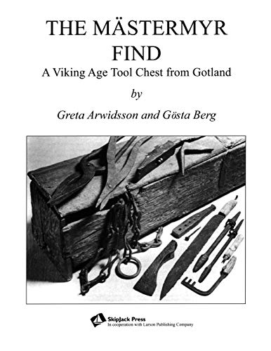 The Mstermyr Find A Viking Age Tool Chest from Gotland [Paperback]