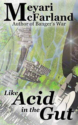 Like Acid in the Gut [Paperback]