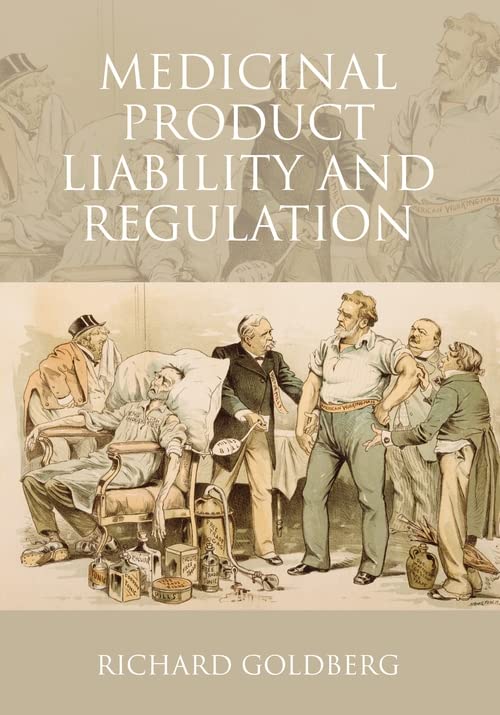 Medicinal Product Liability and Regulation [Hardcover]