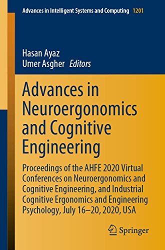 Advances in Neuroergonomics and Cognitive Engineering Proceedings of the AHFE 2 [Paperback]
