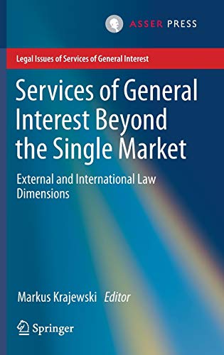 Services of General Interest Beyond the Single Market External and Internationa [Hardcover]