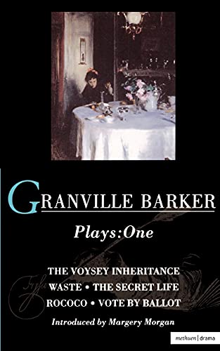 Granville Barker Plays 1 Voysey Inheritance Waste The Secret Life Rococo V [Paperback]