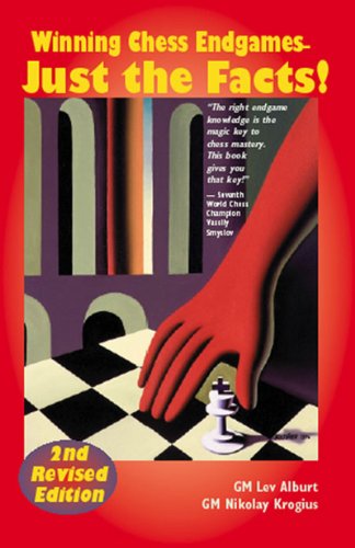 Winning Chess Endgames Just the Facts [Paperback]