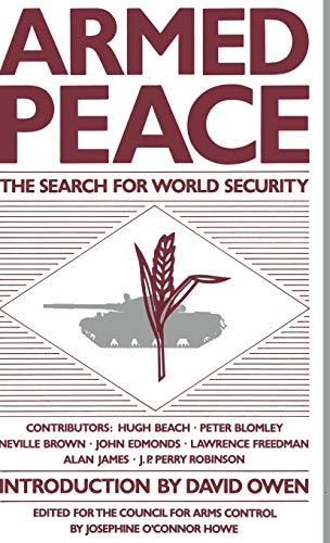 Armed Peace The Search for World Security [Hardcover]