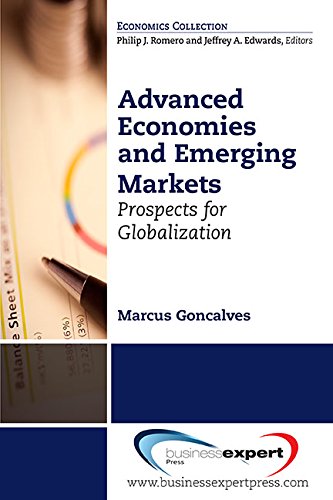 Advanced Economies And Emerging Markets Prospects For Globalization [Paperback]