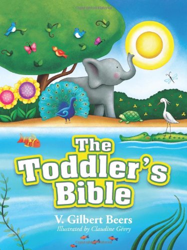The Toddler's Bible [Hardcover]