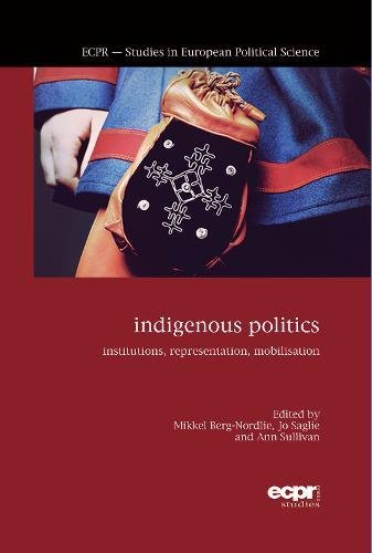 Indigenous Politics Institutions, Representation, Mobilisation [Paperback]