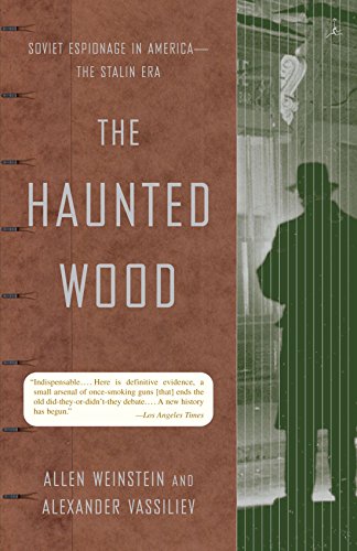 The Haunted Wood Soviet Espionage in America--The Stalin Era [Paperback]