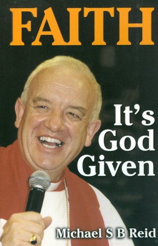 Faith Its A God Given [Paperback]
