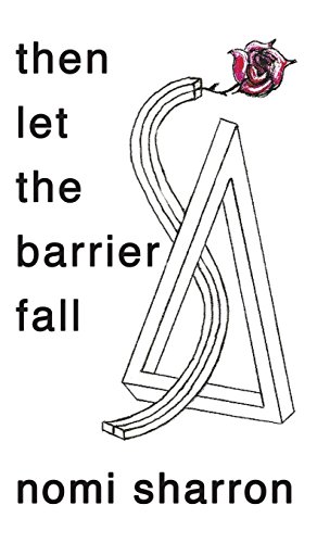 Then Let The Barrier Fall [Hardcover]