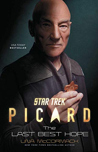 Star Trek Picard The Last Best Hope [Paperback]